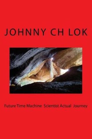 Cover of Future Time Machine Scientist Actual Journey
