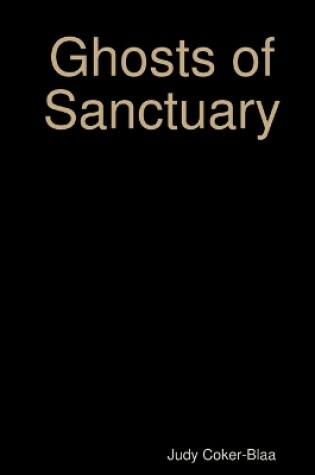 Cover of Ghosts of Sanctuary