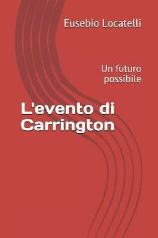 Cover of L'Evento Di Carrington