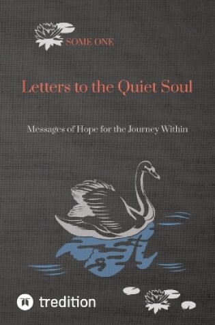 Cover of Letters to the Quiet Soul