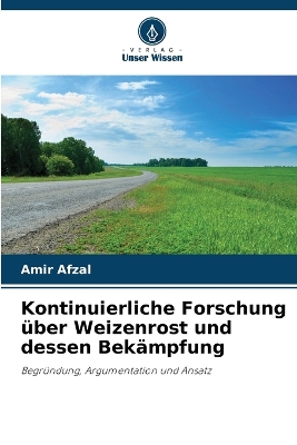 Book cover for Kontinuierliche Forschung über Weizenrost und dessen Bekämpfung