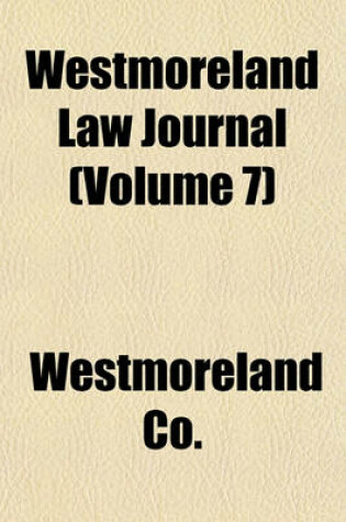 Cover of Westmoreland Law Journal (Volume 7)