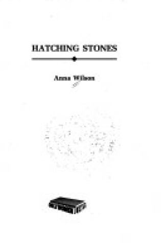Cover of Hatching Stones