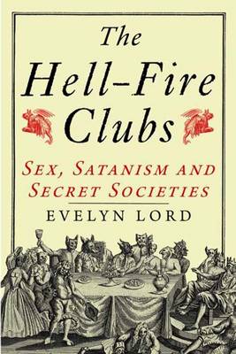 Book cover for The Hell-Fire Clubs