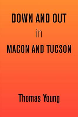 Book cover for Down and Out in Macon and Tucson