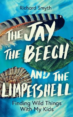 Book cover for The Jay, The Beech and the Limpetshell