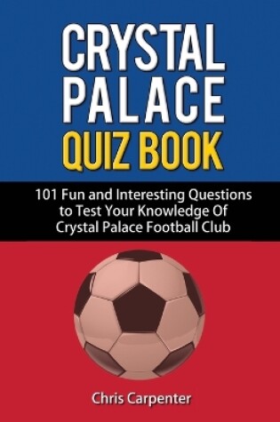 Cover of Crystal Palace Quiz Book