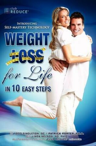 Cover of Weight Loss For Life In 10 Easy Steps