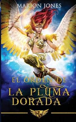 Book cover for El Orden de la Pluma Dorada