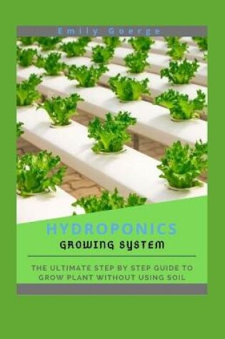 Cover of Hydroponics Growing System