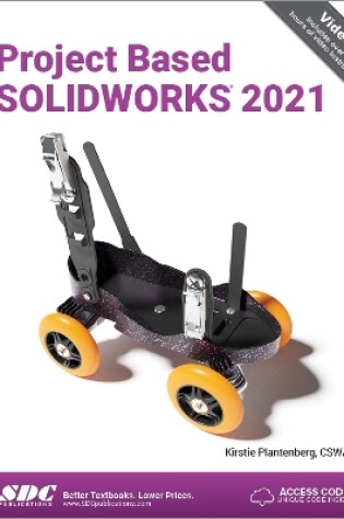 Cover of Project Based SOLIDWORKS 2021