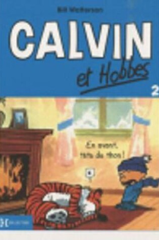 Cover of Calvin & Hobbes 2/En avant tete de thon !