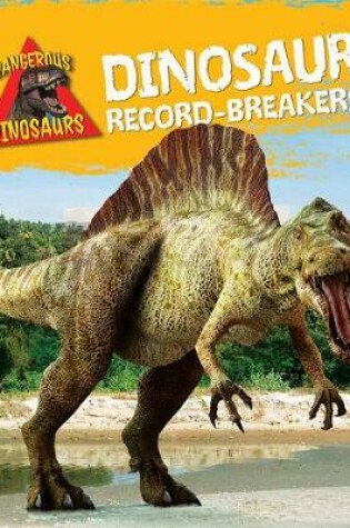 Cover of Dinosaur Record-Breakers