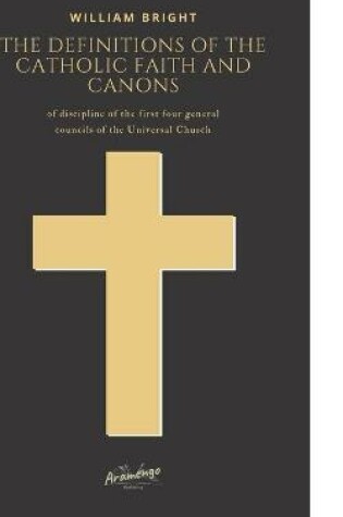 Cover of The Definitions of the Catholic Faith and Canons