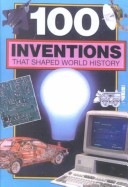 Book cover for 100 Inventions That Shaped World History