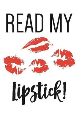 Book cover for Read My Lipstick