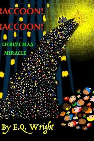 Cover of Raccoon! Raccoon!