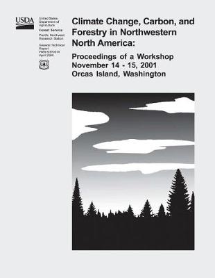 Book cover for Climate Change, Carbon, and Forestry in Northwestern North America