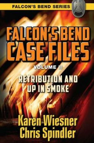 Cover of Retribution and Up In Smoke (Falcon's Bend Series)