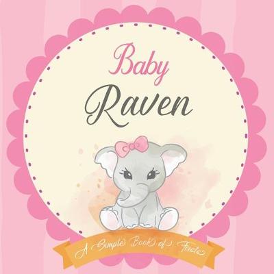 Book cover for Baby Raven A Simple Book of Firsts