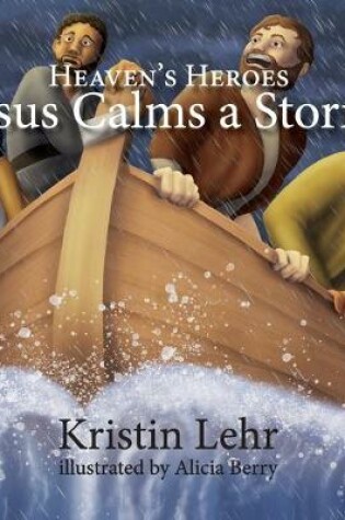 Cover of Jesus Calms a Storm