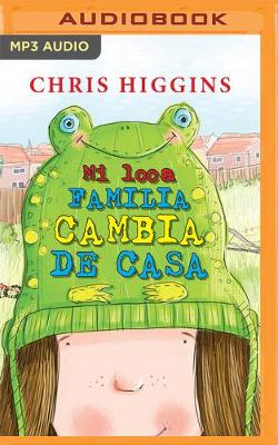 Book cover for Mi Loca Familia Cambia de Casa (Narraci�n En Castellano)