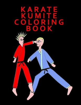 Book cover for Karate Kumite Coloring Book