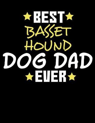 Book cover for Best Basset Hound Dog Dad Ever