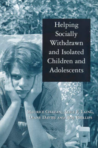 Cover of Helping Socially Withdrawn and Isolated Children and Adolescents