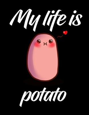 Book cover for My Life is Potato