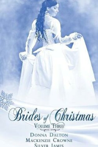 Cover of Brides Of Christmas Volume Three