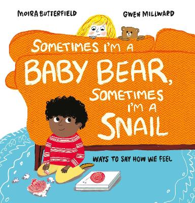 Book cover for Sometimes I'm a Baby Bear, Sometimes I'm a Snail