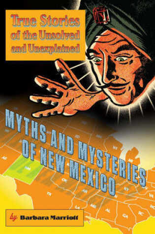 Cover of Myths and Mysteries of New Mexico