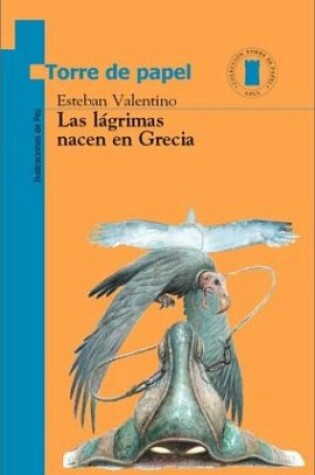 Cover of Las Lagrimas Nacen En Grecia