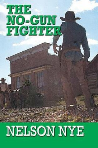 Cover of The No-Gun Fighter