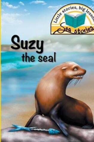 Cover of Suzy the Seal