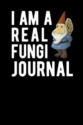Book cover for I Am A Fungi Journal