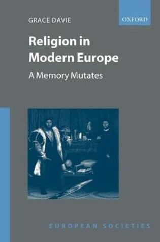 Cover of Religion in Modern Europe: A Memory Mutates