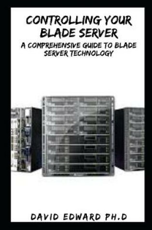 Cover of Controlling Your Blade Server