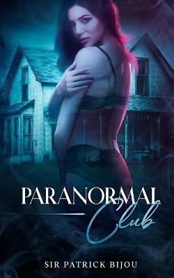 Book cover for Paranormal Club