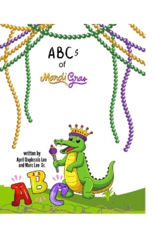 Cover of ABCs of Madi Gras