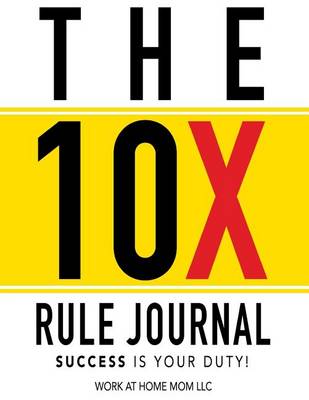 Book cover for 10x Rule Journal