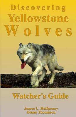 Book cover for Discovering Yellowstone Wolves