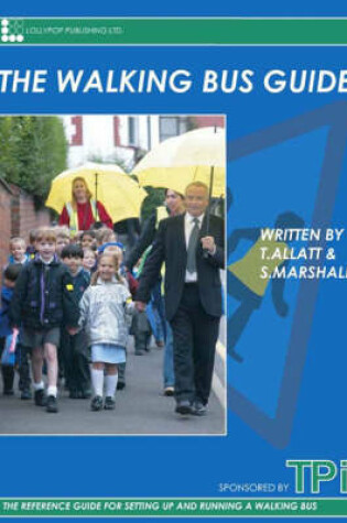 Cover of The Walking Bus Guide
