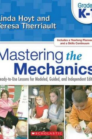 Cover of Mastering the Mechanics: Grades K-1