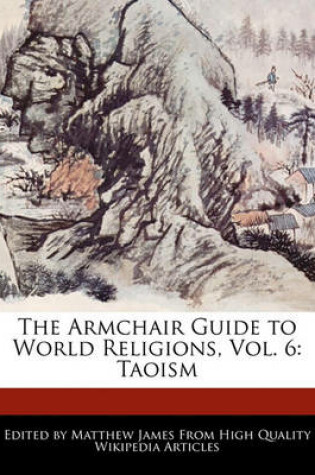 Cover of The Armchair Guide to World Religions, Vol. 6