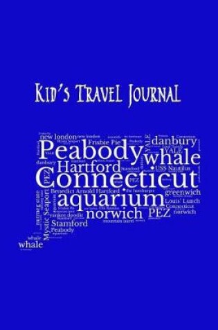 Cover of Conneticut Kid's Travel Journal