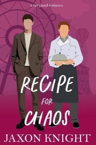 Cover of Recipe for Chaos