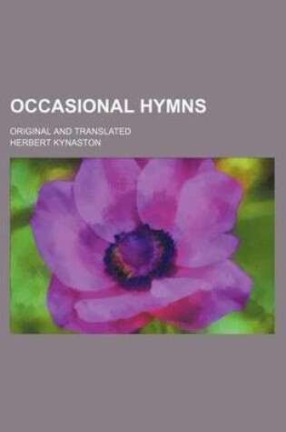 Cover of Occasional Hymns; Original and Translated