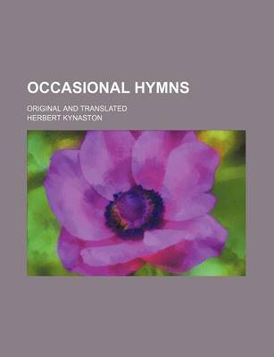 Book cover for Occasional Hymns; Original and Translated